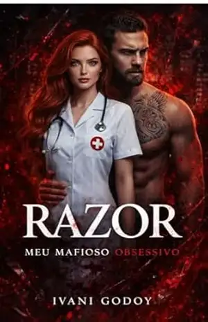 Razor: Meu mafioso obsessivo (Máfia González Livro 1) – Ivani Godoy