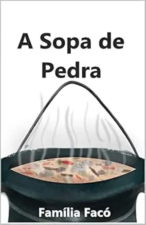 Capa do livro (Re)Contos: A Sopa de Pedras: [1a Edição] - Família Facó