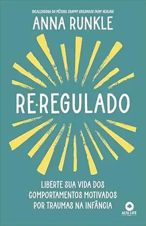 Capa do livro Re–regulado - Anna Runkle