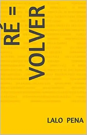 RÉ = VOLVER (Cine Teatro Livro 1) – Lalo Pena