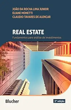 Real estate: Fundamentos para análise de investimentos – João da Rocha Lima Jr.