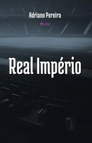 Real Impéro – Adriano Pereira