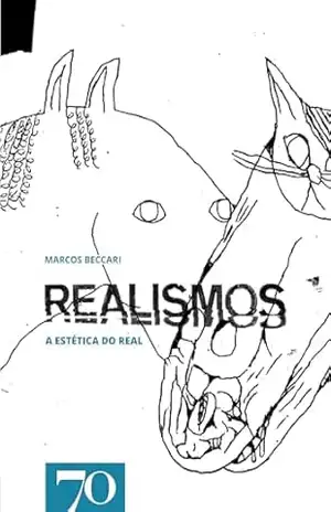 Capa do livro Realismos: A estética do real - Marcos Beccari