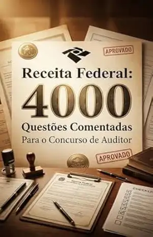 Capa do livro Receita Federal: 4000 Questões Comentadas Para o Concurso de Auditor - Matheus  Henrique