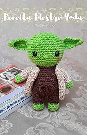 Receita Mestre Yoda em Amigurumi – naitan santana Receita Mestre Yoda em Amigurumi – naitan santana