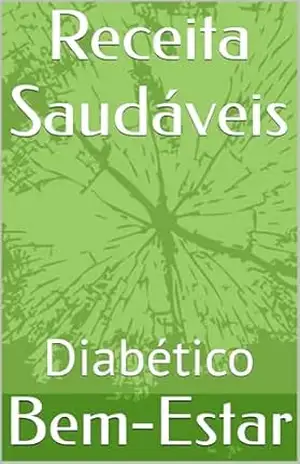 Capa do livro Receita Saudáveis: Diabético - SC Bem Estar