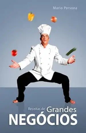 Capa do livro Receitas De Grandes Negócios - Mario Persona