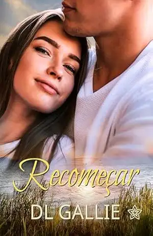 Recomeçar – DL Gallie