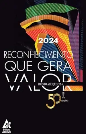 Capa do livro Reconhecimento que Gera Valor: Prêmio Aberje 2024 - Paulo Nassar