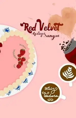 Red Velvet: Açúcar e Sangue – Luiz Miguel Teodoro