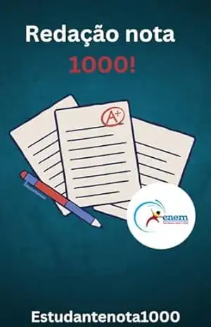 Redação nota 1000: Um guia para uma redação nota 1000! (Rumo a aprovação no Enem Livro 2) - Estudante  nota 1000