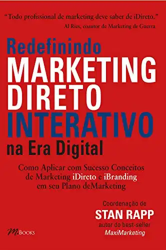 Baixar Redefinindo marketing direto interativo: Como aplicar com sucesso conceitos de marketing e em seu plano de marketing pdf, epub, mobi, eBook