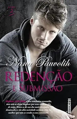 Redenção e Submissão – Nana Pauvolih