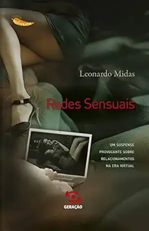 Redes sensuais (Coleção Muito Prazer Livro 4) – Leonardo Midas