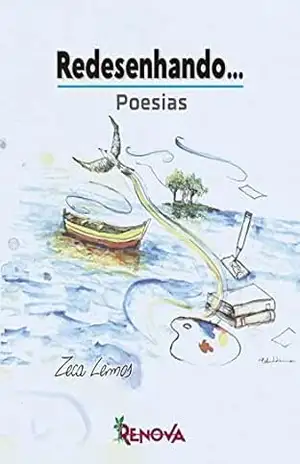 Redesenhando: Poesias – Zeca Lemos