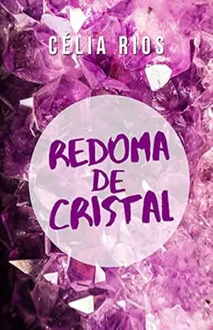REDOMA DE CRISTAL: Poemas (Trilogia do Cristal Livro 1) – Célia Rios