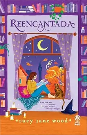 Reencantada – Lucy Jane Wood Reencantada – Lucy Jane Wood