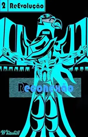 Capa do livro ReEvolução: Reconexão - D Whitehill