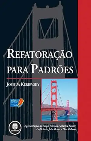Refatoração para Padrões – Joshua Kerievsky