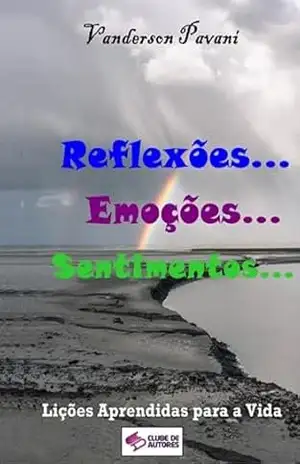 Capa do livro Reflexões... Emoções... Sentimentos... - Vanderson Pavani