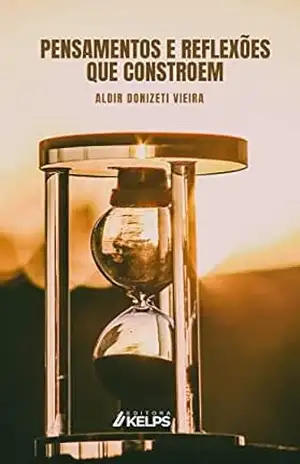 Reflexões que Constroem – Aldir Donizeti