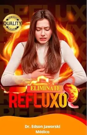 Refluxo Eliminate - Dr. Edson Jaworski Médico