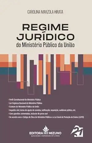 Regime Jurídico do Ministério Público da União - Carolina Marzola Hirata