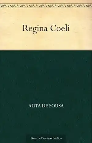 Regina Coeli – Auta de Sousa