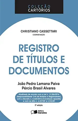 Capa do livro Registro de Títulos e Documentos - PERCIO BRASIL ALVARES CHRISTIANO CASSETTARI,JOAO PEDRO LAMANA PAIVA