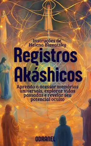 Baixar REGISTROS AKÁSHICOS: Instruções de Madame Blavatsky pdf, epub, mobi, eBook