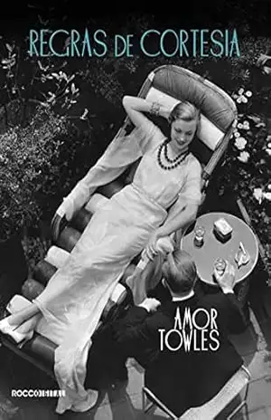 Regras de cortesia – Amor Towles