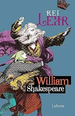 Rei Lear– William Shakespeare – William Shakespeare