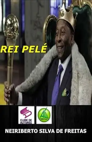 Rei Pelé – Neiriberto Silva De Freitas