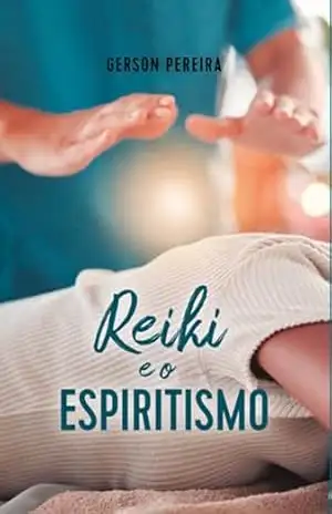 Capa do livro Reiki E Espiritismo - Gerson Pereira