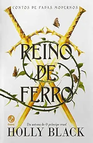 Reino de Ferro (Vol. 3 Contos de Fadas Modernos) – Holly Black Reino de Ferro (Vol. 3 Contos de Fadas Modernos) – Holly Black