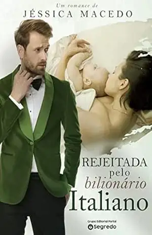 Capa do livro Rejeitada pelo bilionário italiano (Magnatas Europeus) - Jéssica Macedo