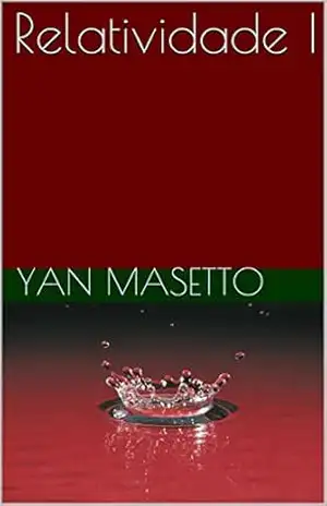 Relatividade I – Yan Masetto