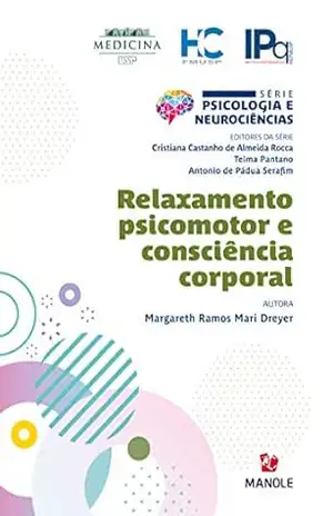 Capa do livro Relaxamento psicomotor e consciência corporal - Margareth Ramos Mari Dreyer