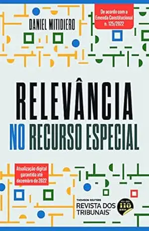 Relevância no recurso especial – Daniel Mitidiero