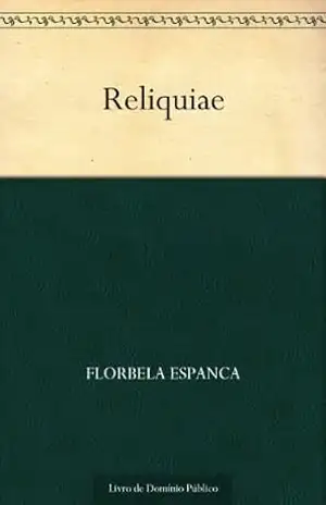 Reliquiae – Florbela Espanca