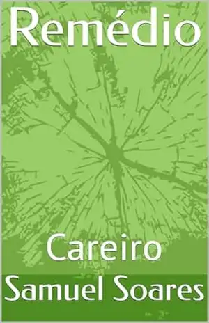 Remédio: Careiro – Samuel  Soares