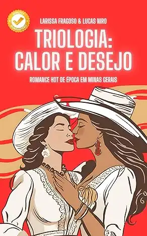 Baixar Renascendo em Brumadinho: CALOR E DESEJO Um Romance Lésbico de Superação: Uma história de amor e resistência no coração de Minas Gerais Hot – Conto de Época pdf, epub, mobi, eBook