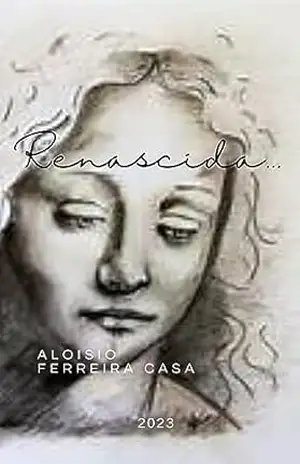 RENASCIDA – Aloisio Ferreira  Casa