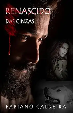 RENASCIDO DAS CINZAS – FABIANO CALDEIRA