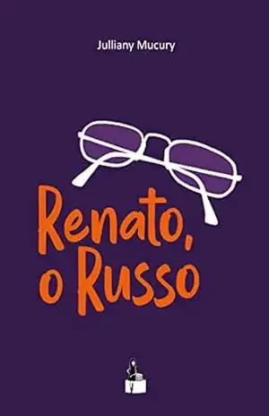 Renato, o Russo - Julliany Mucury Renato, o Russo - Julliany Mucury