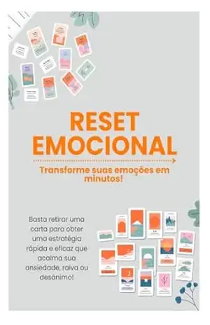 RESET EMOCIONAL: Transforme suas emoções em minutos! Estratégias rápidas e eficazes para acalmar ansiedade, raiva e desânimo. – Marlene Oshiro RESET EMOCIONAL: Transforme suas emoções em minutos! Estratégias rápidas e eficazes para acalmar ansiedade, raiva e desânimo. – Marlene Oshiro
