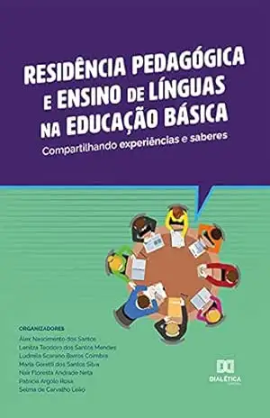 Residência Pedagógica e ensino de línguas na educação básica: compartilhando experiências e saberes - Ludmila Scarano Barros Coimbra Residência Pedagógica e ensino de línguas na educação básica: compartilhando experiências e saberes - Ludmila Scarano Barros Coimbra