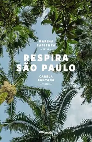 Respira São Paulo – Camila  Santana