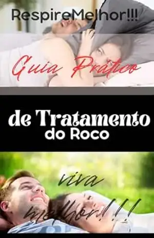 Respire Melhor:: Guia Prático de Tratamento do Roco – edilson santos Respire Melhor:: Guia Prático de Tratamento do Roco – edilson santos