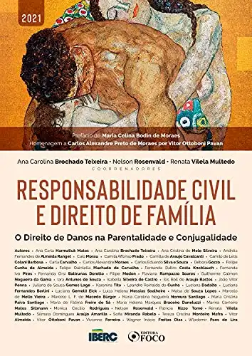 Baixar Responsabilidade civil e direito de família: O Direito de Danos na Parentalidade e Conjugalidade pdf, epub, mobi, eBook